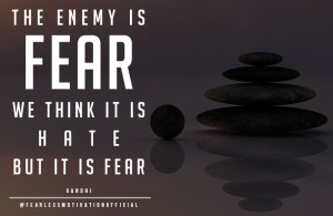 FEAR-QUOTES-GHANDI